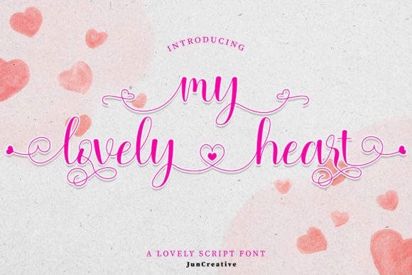 My Lovely Heart: The Elegant Script Font for Campaigns